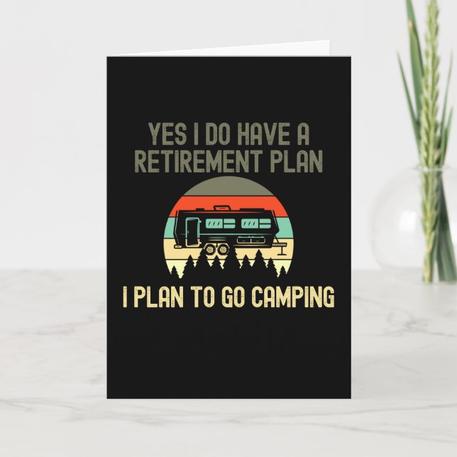 Carte J'Ai Un Régime De Retraite Aller Camping (Devant)