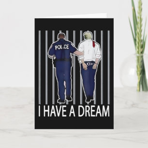 Carte J'ai un rêve drôle Trump Police Citation drôle Hom