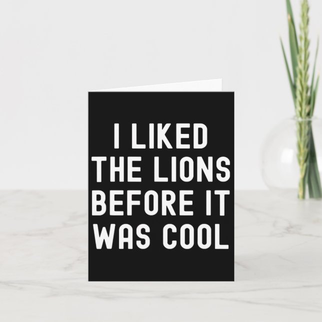 Carte J'aimais les Lions avant que ce soit cool Drôle de (Devant)