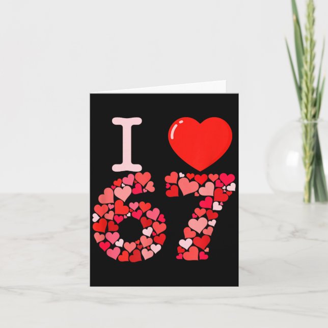 Carte J'aime 67 cœur de la Saint-Valentin_ T-shirt drôle (Devant)