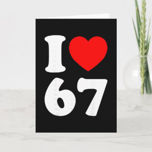 Carte J'aime 67 Drôle Je Cœur 67 Anniversaire Pour Homme