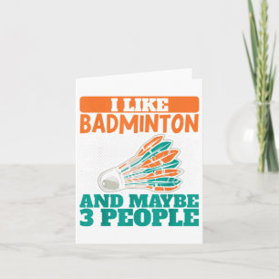 Carte J'Aime Badminton Et Peut-Être 3 Personnes Sport Na