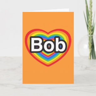 Carte J'aime Bob. Je t'aime Bob. Cœur