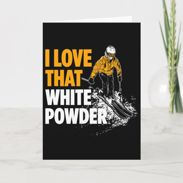Carte J'Aime Cette Poudre Blanche Skier D'Hiver (Devant)