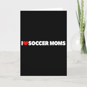 Carte J'aime (cœur) les mamans de foot