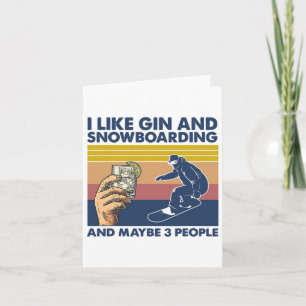 Carte J'Aime Gin Et Snowboard Et Peut-Être 3 Personnes