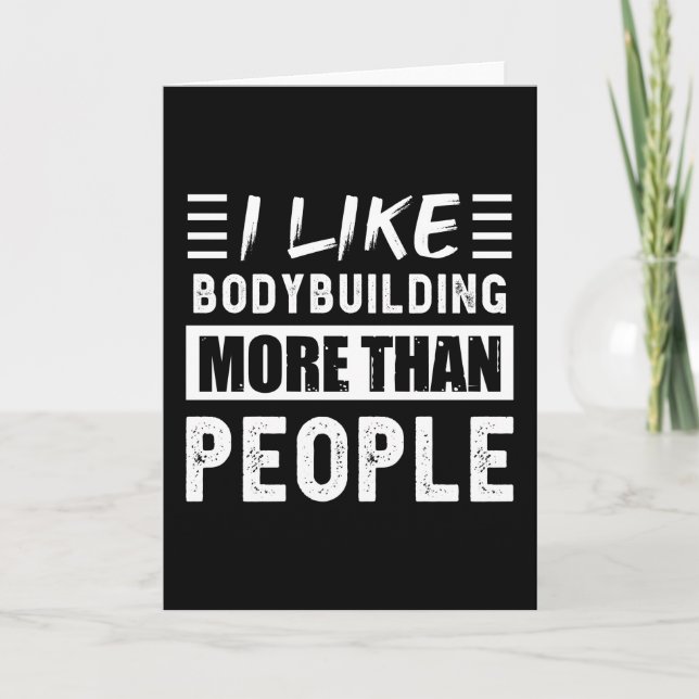 Carte J'aime la construction du corps plus que les gens  (Devant)