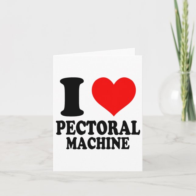 Carte J'aime la machine à la Pectorale (Devant)