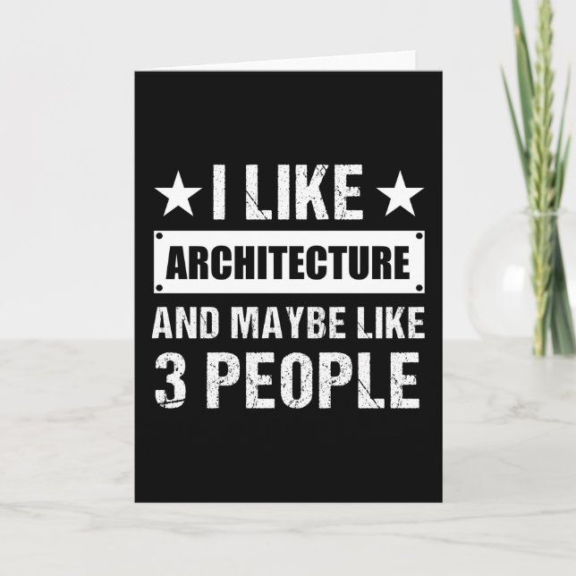 Carte J'aime l'architecture et peut-être comme 3 personn (Devant)
