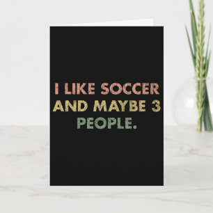 Carte J'aime le football et peut-être 3 personnes #25d24