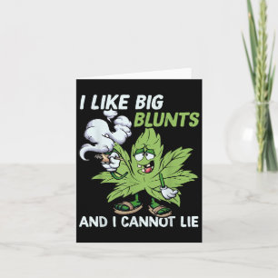 Carte J'aime les gros blunts et je ne peux pas mentir am