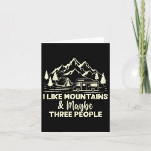 Carte J'Aime Les Montagnes Et Peut-Être Trois Personnes 