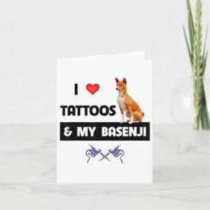 Carte J'Aime Les Tatouages Et Mon Chien Basenji Tatouer 
