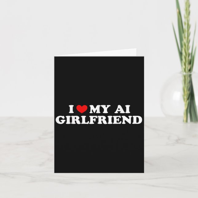 Carte J'aime ma copine Ai drôle graphique  (Devant)