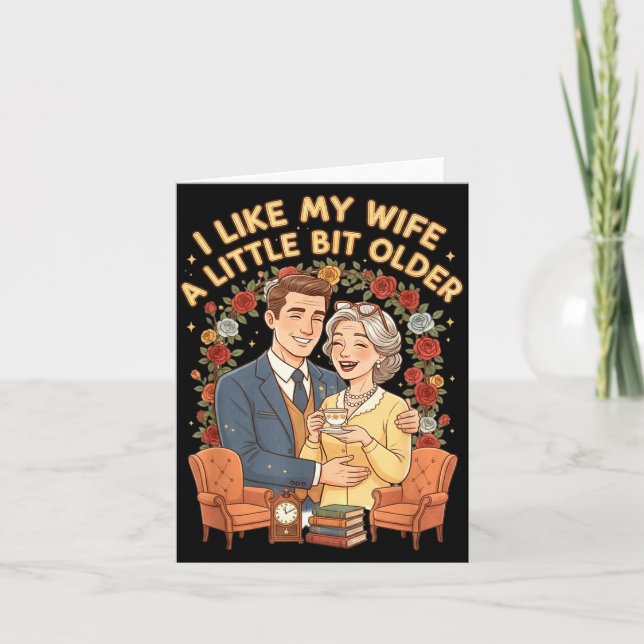 Carte J'aime ma femme un peu plus âgée Citation drôle Fe (Devant)