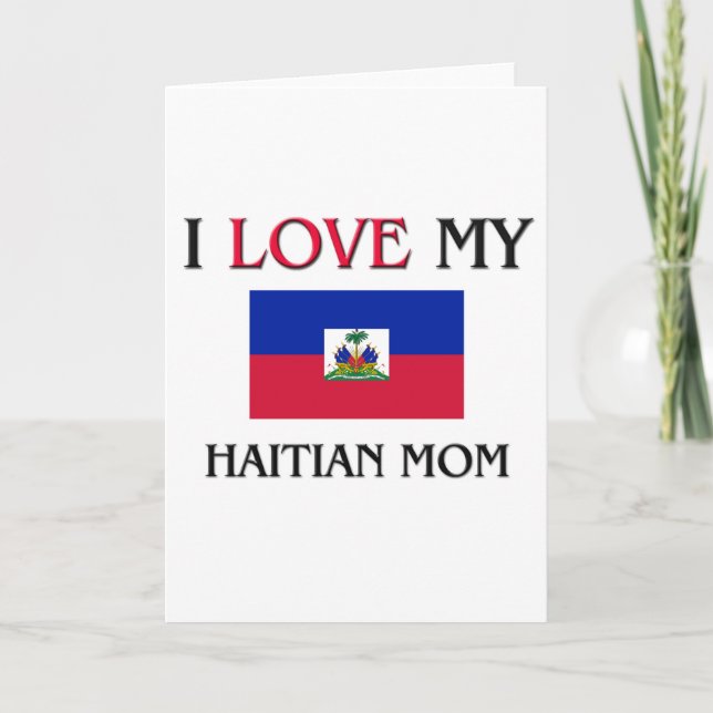 Carte J'aime ma maman haïtienne (Devant)