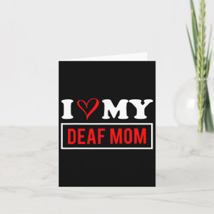 Carte J'aime ma mère sourde Fête des mères
