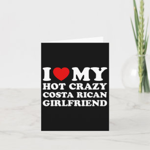 Carte J'aime ma petite amie costaricienne chaude et foll