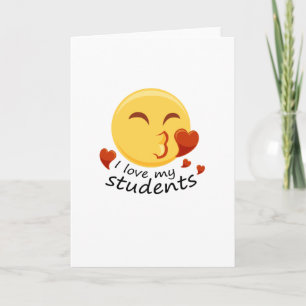 Carte J'aime mes élèves Professeur Emoji Drôles