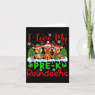 Carte J'aime mes pré-k Reindeers Enseignant de Noël Étud