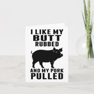 Carte J'Aime Mon Beurre Et Mon Porc Tiré Funny Bbq
