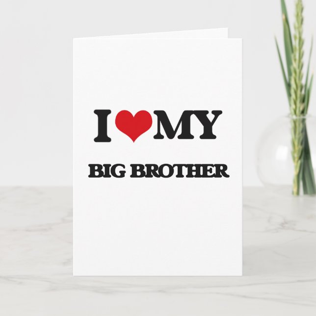 Carte J'aime mon Big Brother (Devant)