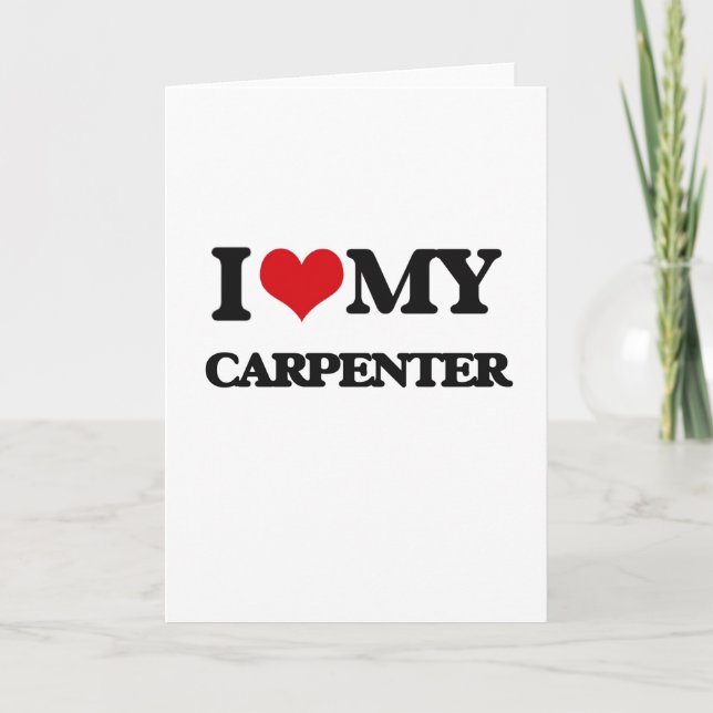 Carte J'aime mon charpentier (Devant)