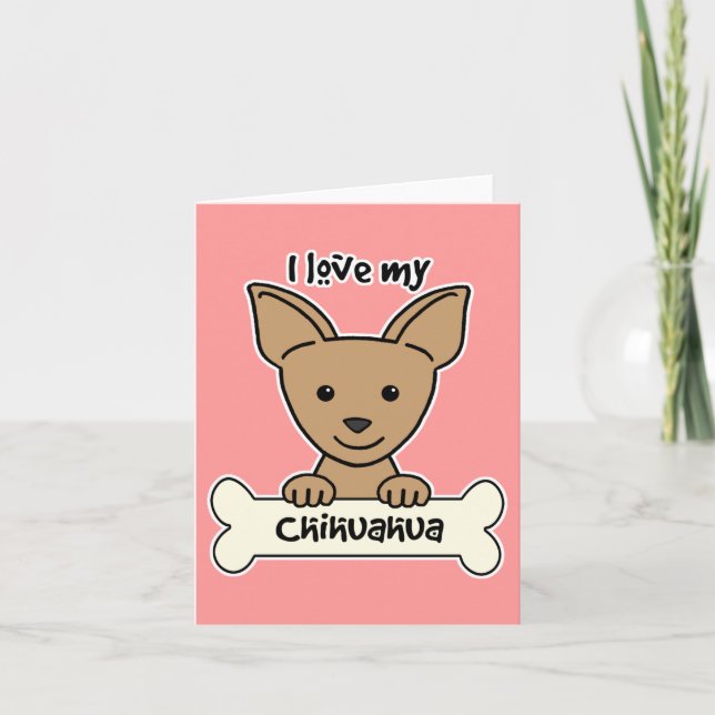 Carte J'Aime Mon Chihuahua (Devant)