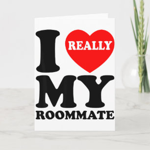 Carte J'aime mon colocataire coeur drôle de fête cadeaux