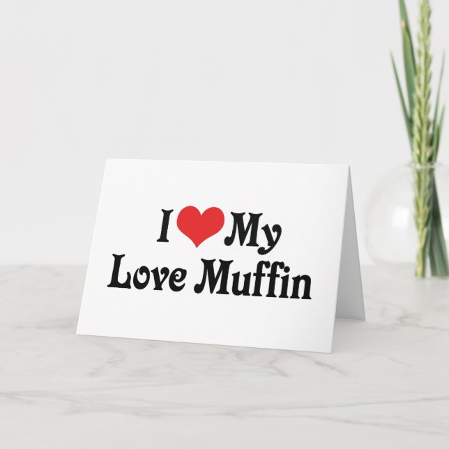 Carte J'Aime Mon Muffin D'Amour (Devant)