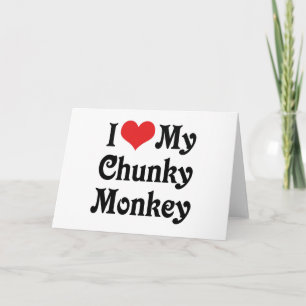 Carte J'Aime Mon Singe Chunky