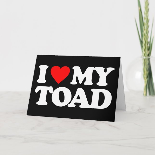 CARTE J'AIME MON TOAD (Devant)