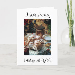 CARTE J'AIME PARTAGER LES ANNIVERSAIRES AVEC VOUS / NOTR