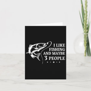 Carte J'Aime Pêcher Et Peut-Être 3 Personnes Drôle Pêche
