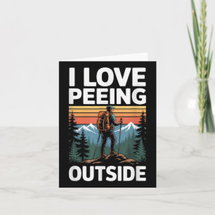 Carte J'Aime Pisser À L'Extérieur Du Randonnée Naturel