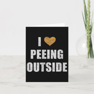 Carte J'Aime Pisser Dehors Chemise Funny Camping O