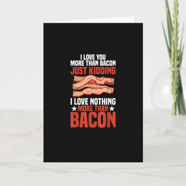 Carte J'aime plus que le bacon drôle de style de petit d (Devant)