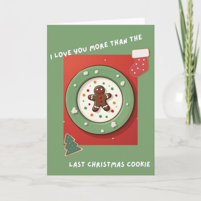 Carte J'aime plus que le dernier biscuit de Noël Fun (Devant)