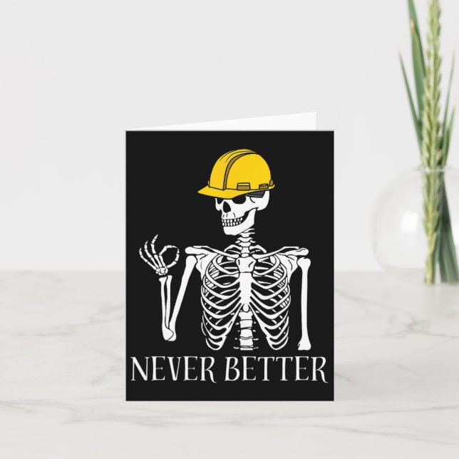 Carte Jamais mieux de construction Drôle Skeleton Hallow (Devant)