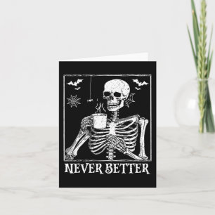 Carte Jamais Mieux Squelette Boire Café Halloween Pa