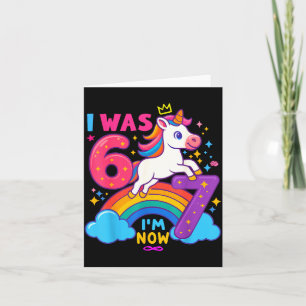 Carte J'avais 6 ans maintenant j'ai 6 7 ans Licorne 7e a