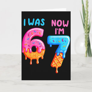 Carte J'avais 6 ans maintenant j'ai 7 ans 67 Six Sept Po