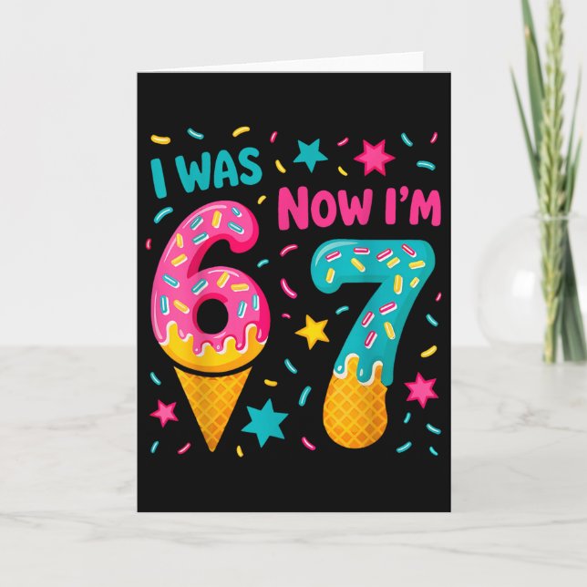 Carte J'avais 6 ans maintenant j'ai 7 ans Six Sept Mème  (Devant)