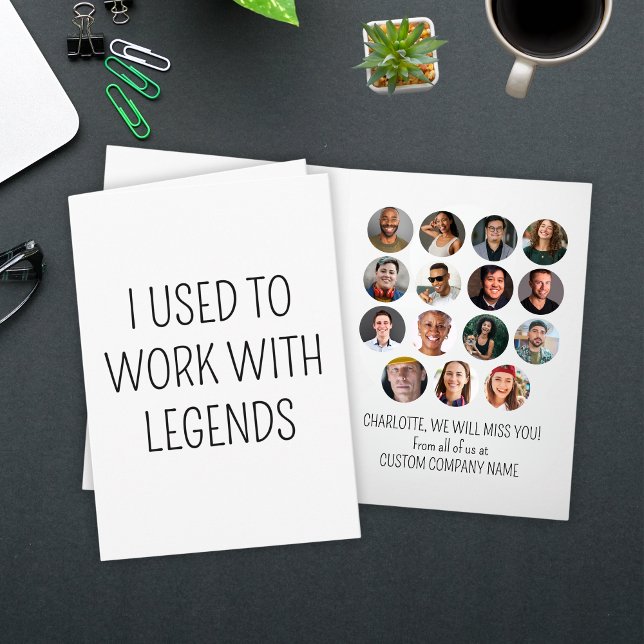 Carte J'Avais L'Habitude De Travailler Avec Les Légendes (I Used To Work With Legends 15 Coworker Photo Card
)