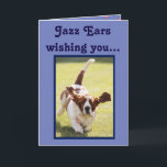 Carte "Jazz Ears" & "Jazz Hands" on Funny Birthday Card<br><div class="desc">"Jazz Ears" & "Jazz Hands" on Funny Birthday Card</div>