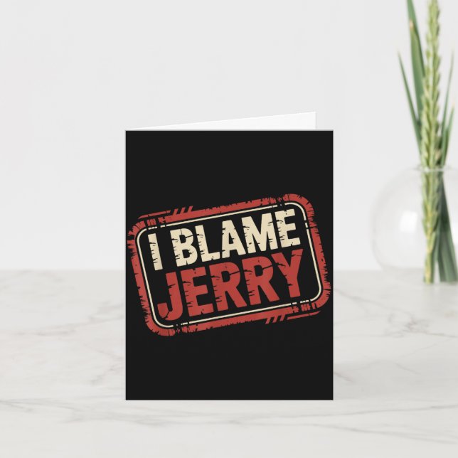 Carte Je blâme Jerry  (Devant)