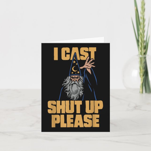 Carte Je Cast Shut Up S'Il Vous Plaît Assistant Drôle Mè (Devant)