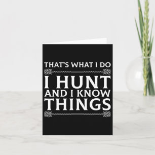 Carte Je Chasse Et Je Connais Les Choses Chasseur Sarcas