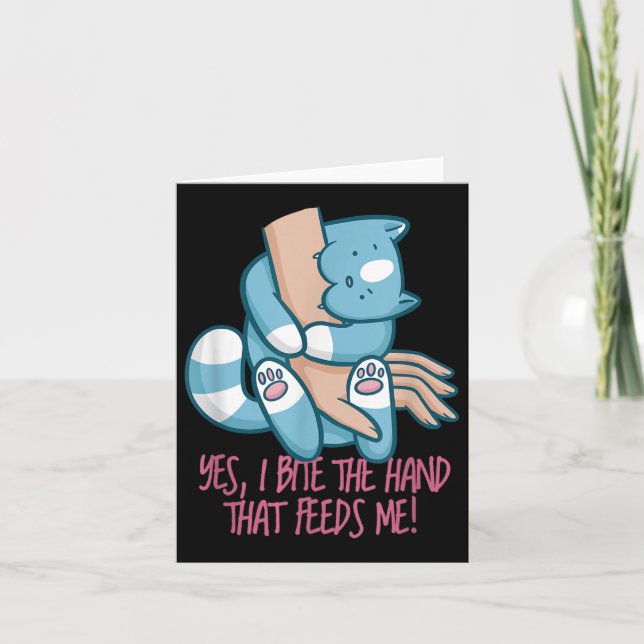 Carte Je Cite La Main Qui Me Nourrit _ Citation De Chat  (Devant)
