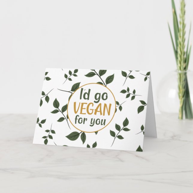 Carte Je deviendrais végan pour toi, Saint-Valentin  (Devant)